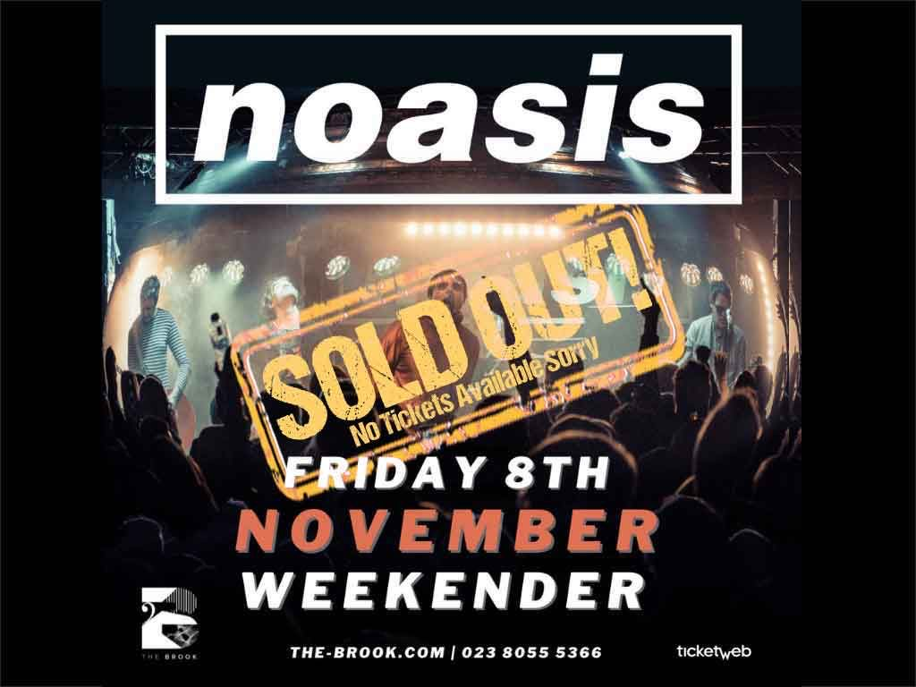 Noasis - Fri 8th Nov