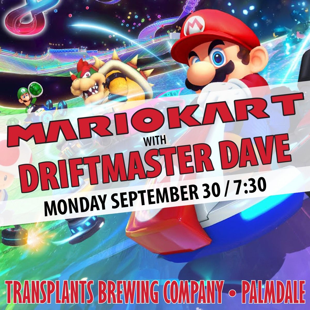 Mario Kart Tournament with Driftmaster Dave