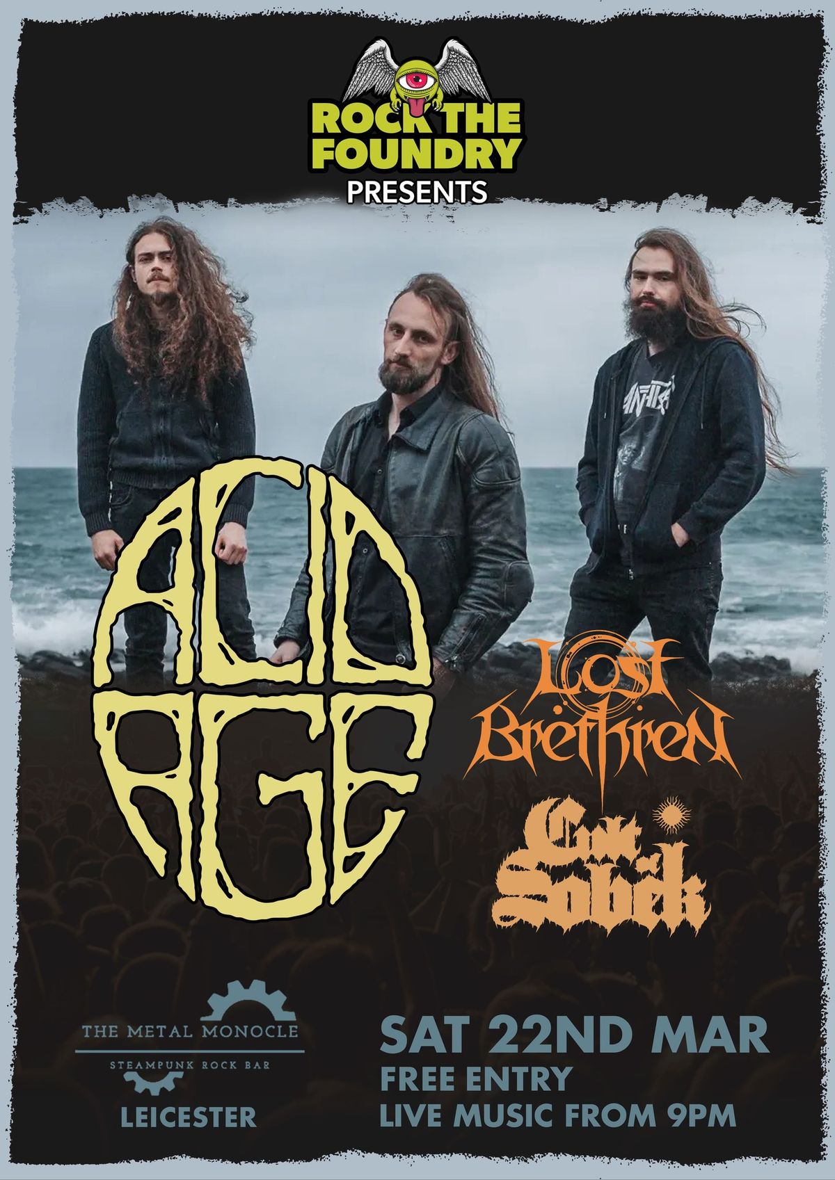 Acid Age, Lost Brethren, Cult Of Sobek at The Metal Monocle