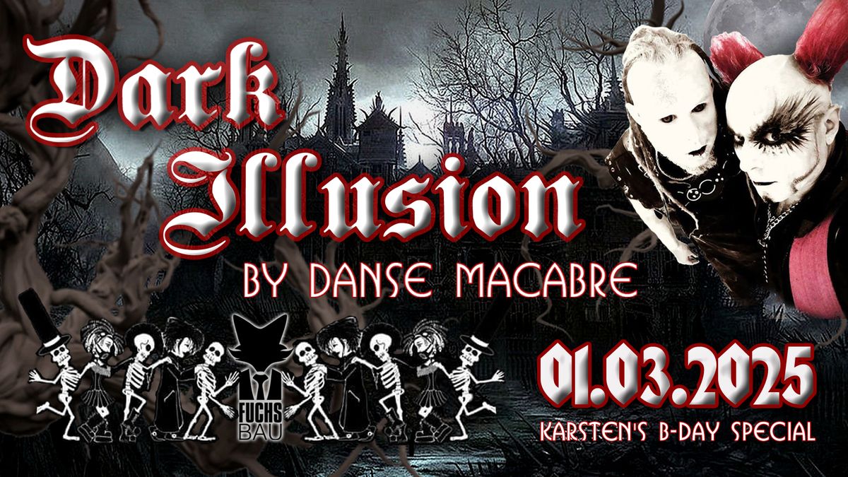 Dark Illusion + Danse Macabre Night