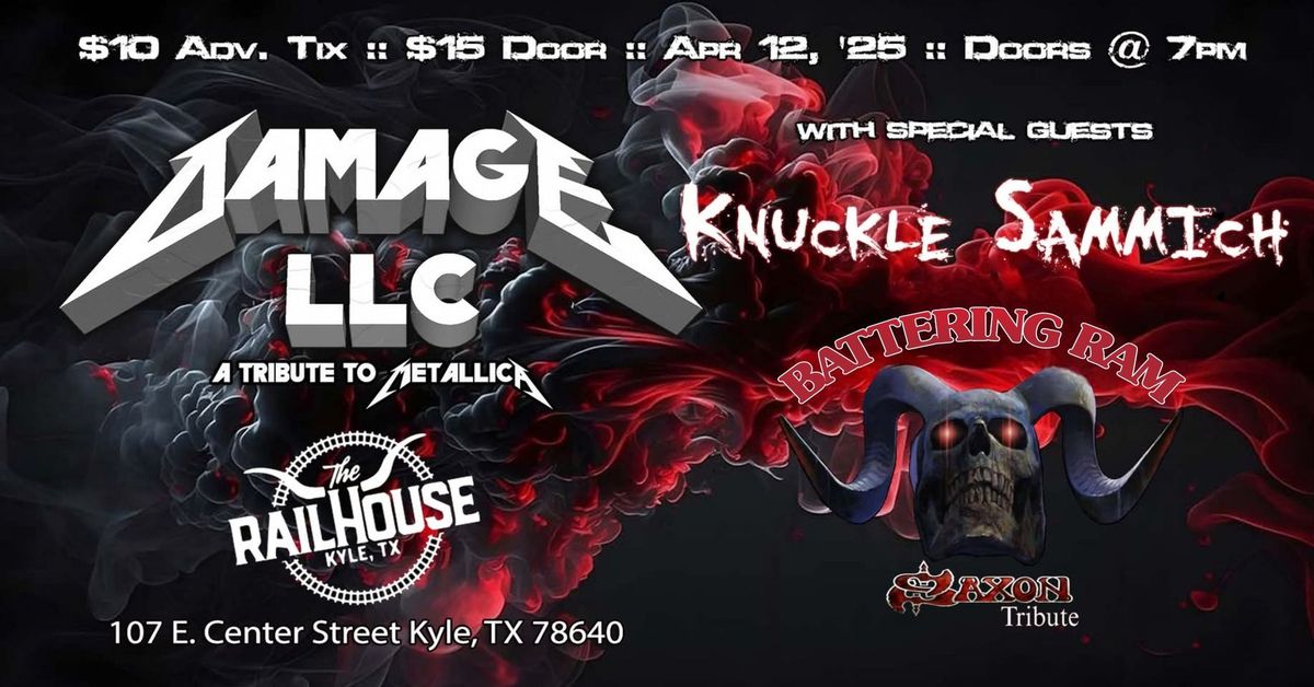 Metal night at The Railhouse w\/Damage, LLC, Knuckle Sammich and Battering Ram!