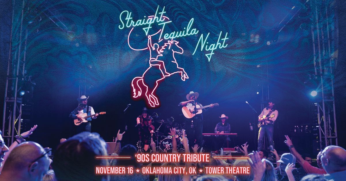 Straight Tequila Night: '90s Country Tribute - SOLD OUT!