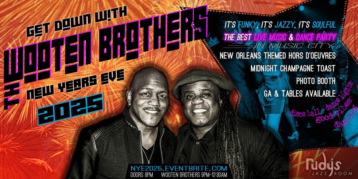 New Years Eve "The Get Down" with the Wooten Brothers!