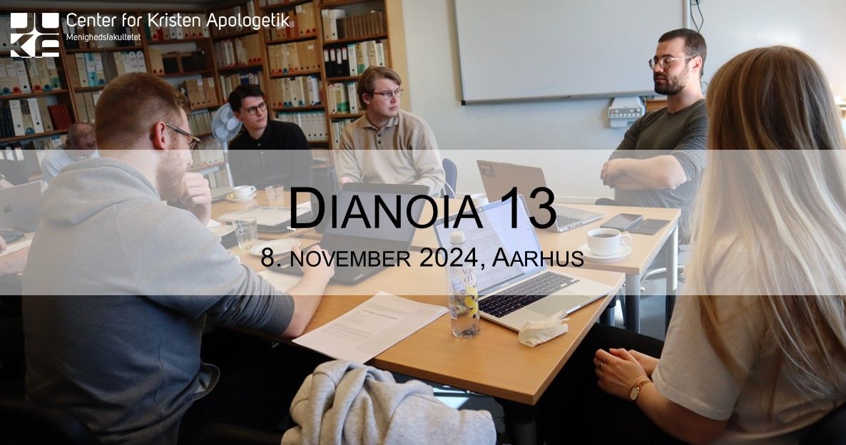 Dianoia 13 | Argumenter for og imod Guds eksistens og relevans