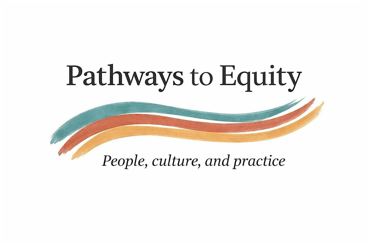 The Inclusion Foundations: practical ways to strengthen equity at work