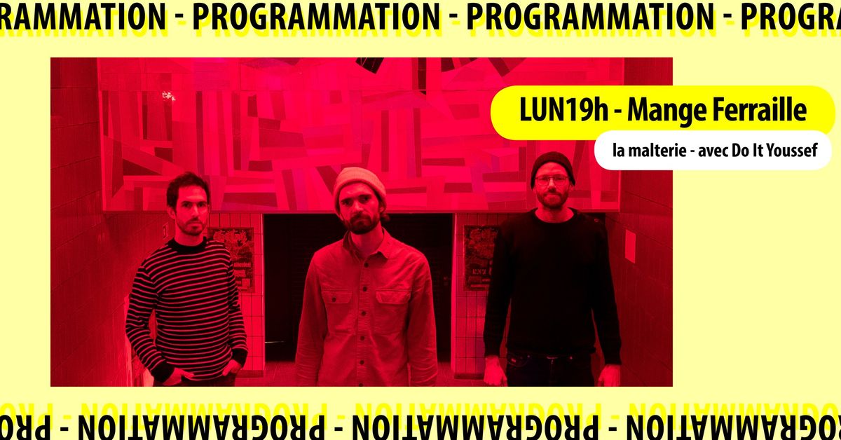 LUN19h \/ LUNprovis\u00e9 - Mange Ferraille (avec Do It Youssef)