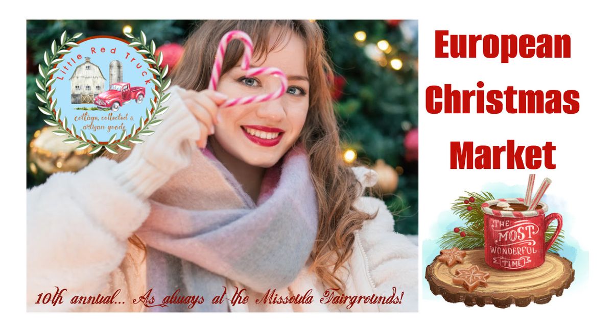 Little Red Truck's European Christmas Market Friday 4-8 and Saturday 10-4