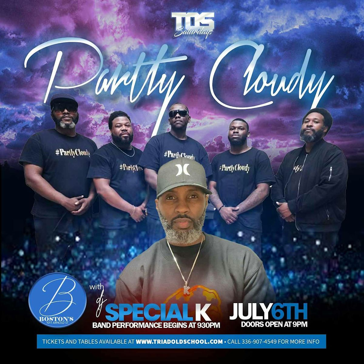 TOS SATURDAY'S PRESENTS  PARTLY CLOUDY (BAND)