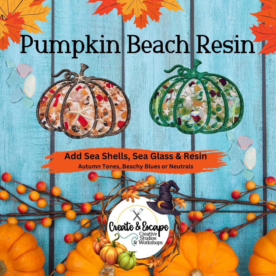 October 2nd @6:30 Resin Pumpkins | Open Workshop