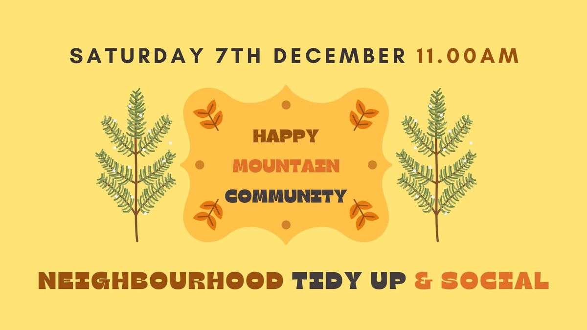 Happy Mountain Community Tidy-up and social