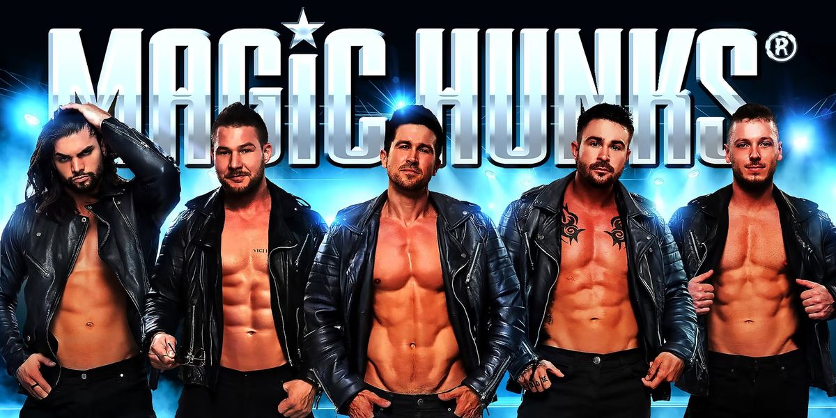 Mar 8th: MAGIC HUNKS Live at Encore (Event Space) Ellensburg, WA