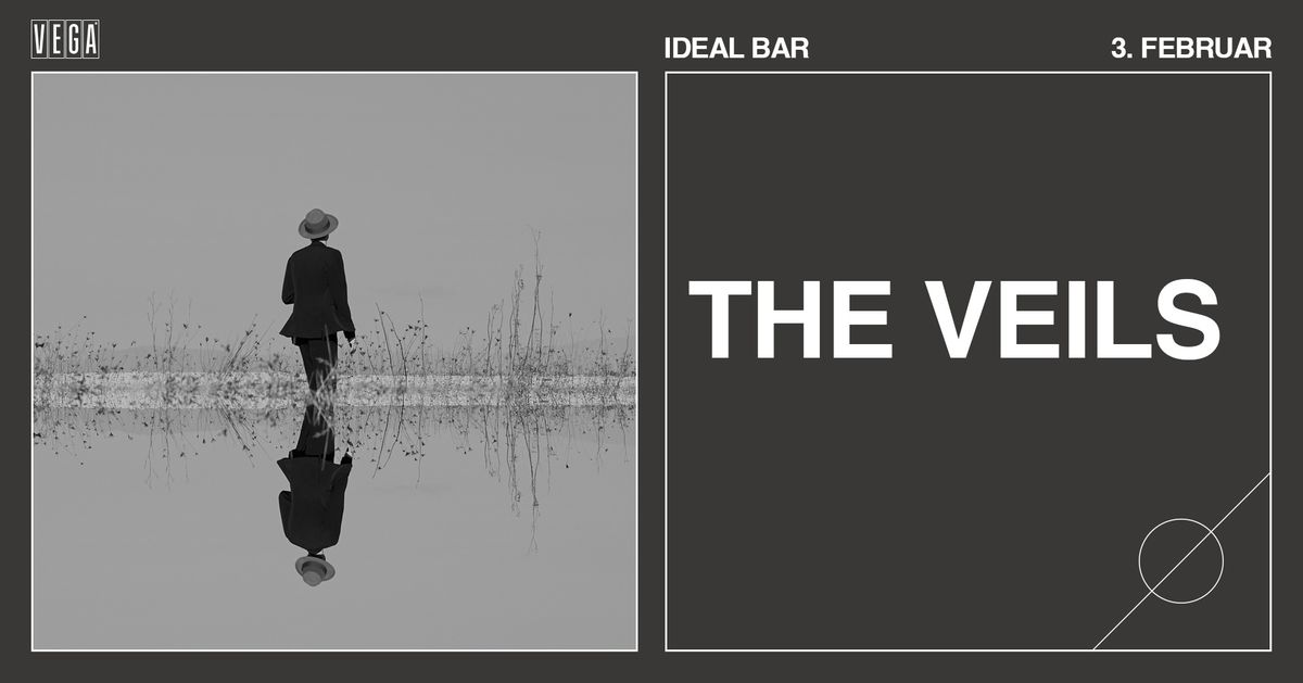 The Veils - VEGA