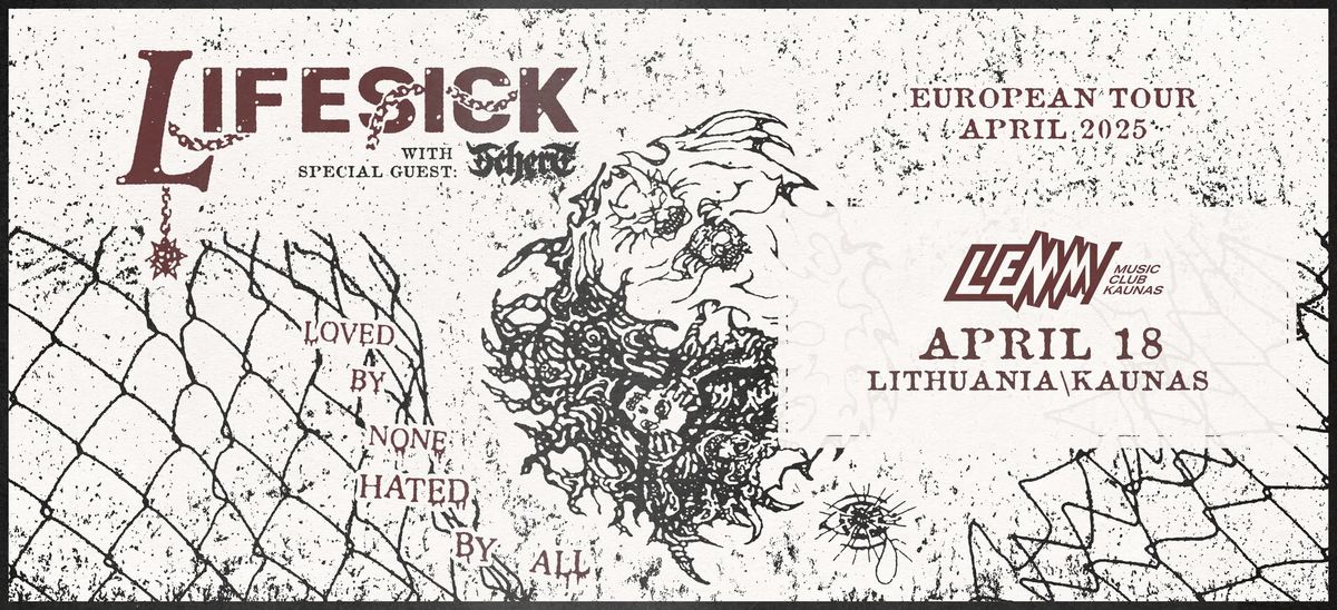 Lifesick (hardcore\/death metal, Danija) \/\/ Tchert (hardcore\/metal, \u010cekija)