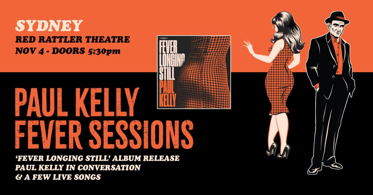 Paul Kelly | Fever Sessions | Sydney