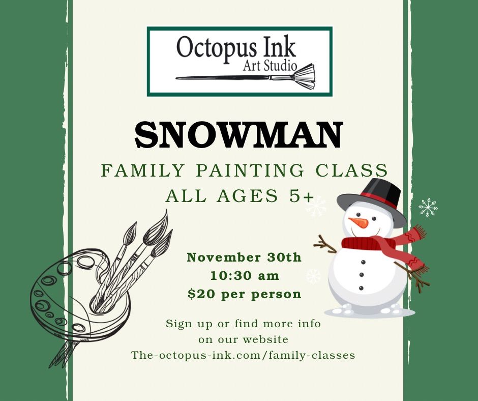 \u201cSnowman\u201d family painting class 