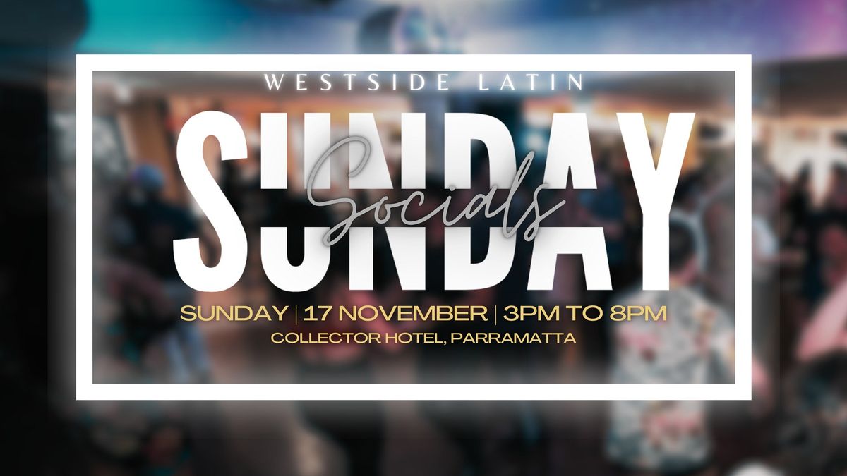 Westside Latin Sunday Socials 