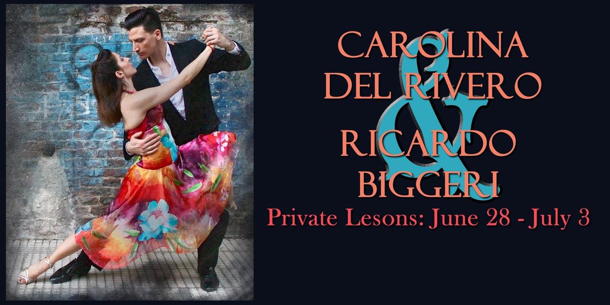 Private Lessons with Carolina del Rivero & Ricardo Biggeri