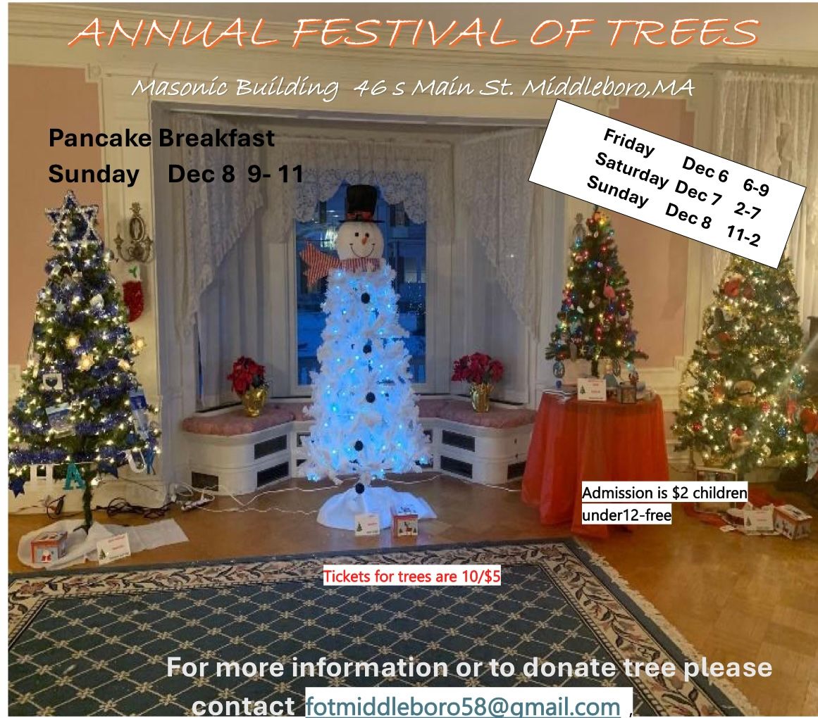 Festival of Trees   Dec 6th - 8th  \/ Pancake Breakfast Dec 8th