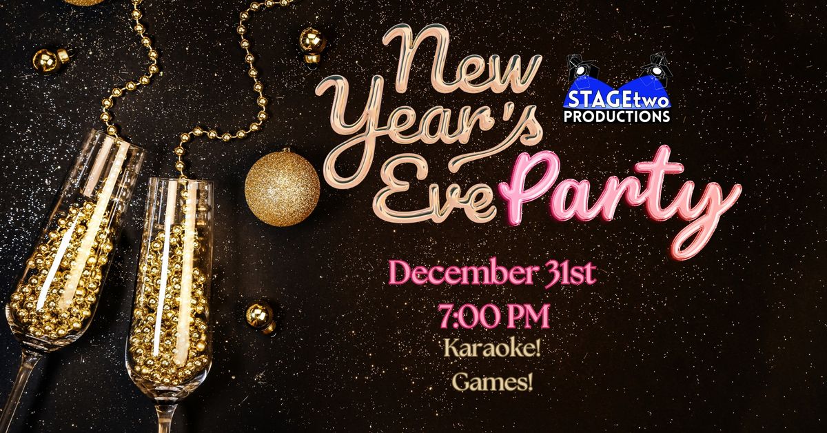 New Year's Eve with STAGEtwo Productions!