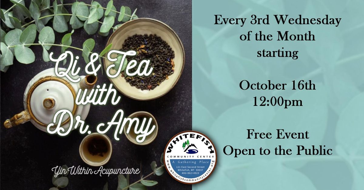 Qi & Tea with Dr. Amy Rupprecht