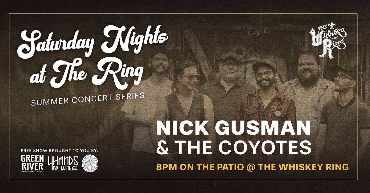 Nick Gusman & The Coyotes | Saturday Nights at the Ring
