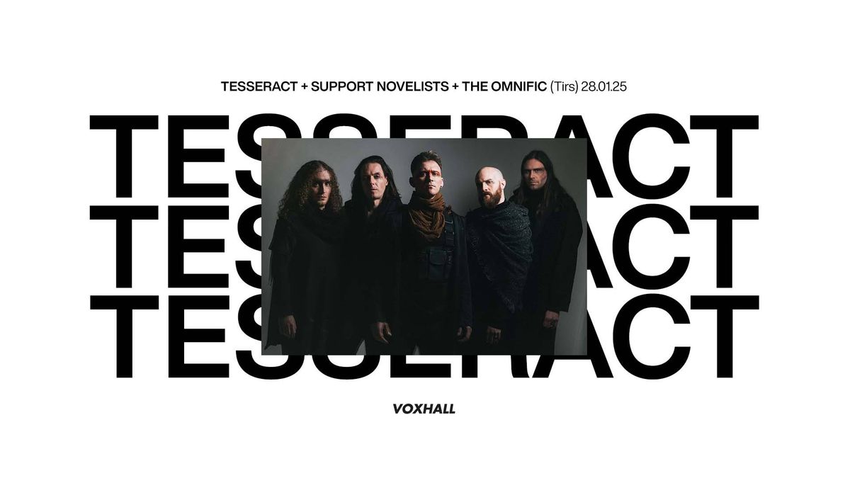 TesseracT + support Novelists & The Omnific p\u00e5 VoxHall