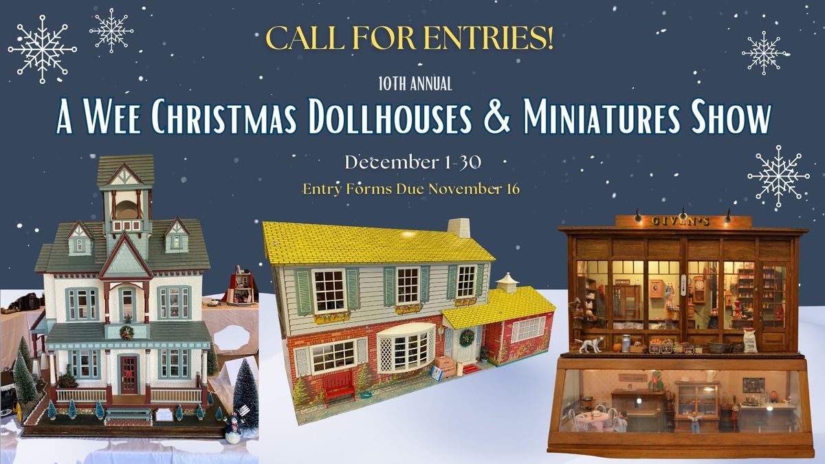 Call for Entries: A Wee Christmas Dollhouses and Miniatures Show