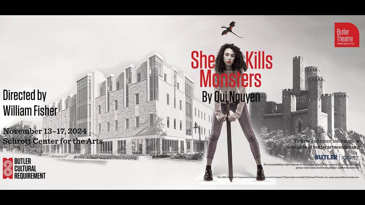 Butler Theatre Presents She Kills Monsters