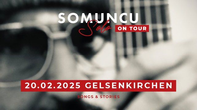 Serdar Somuncu - Songs & Stories - in Gelsenkirchen - in der KAUE