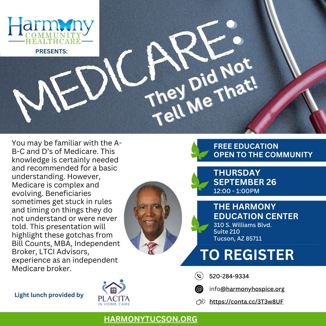 Food for Thought - Medicare: They Did Not Tell Me That!