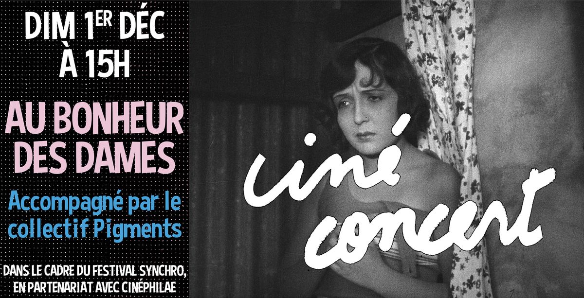 Cin\u00e9-Concert : AU BONHEUR DES DAMES