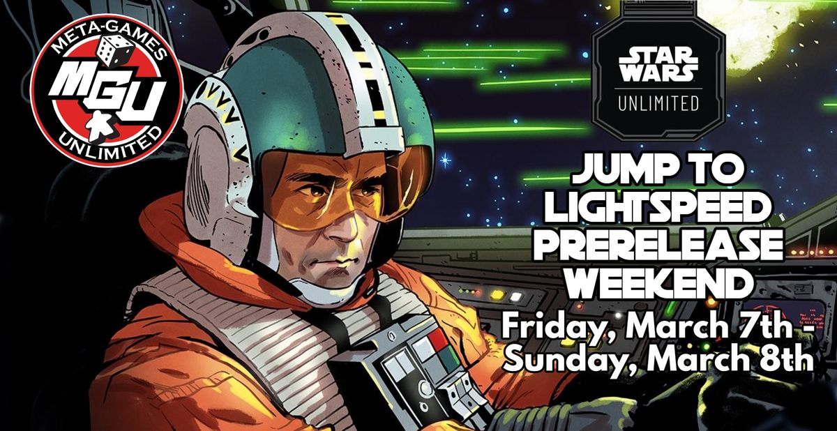 Stae Wars Unlimited Jump to Lightspeed Prerelase