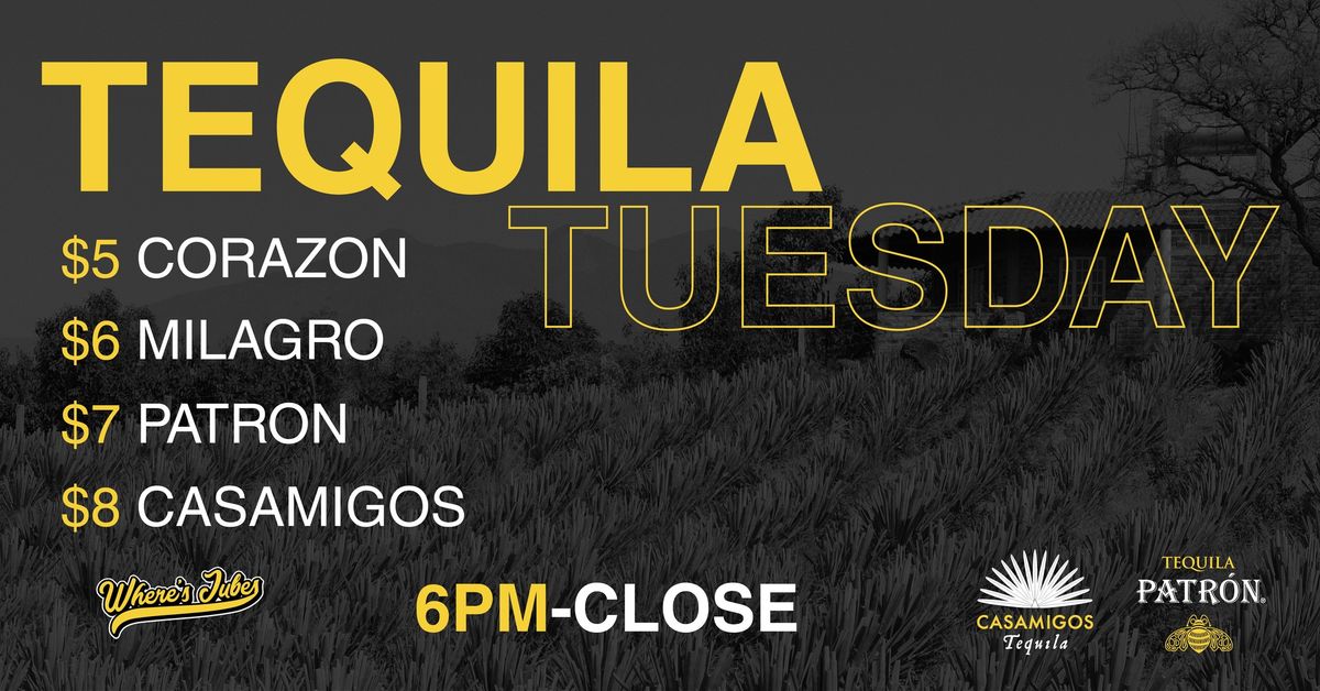 Tequila Tuesday