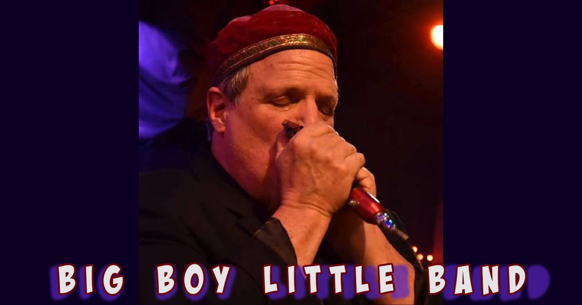 Big Rare Show!  Big Boy Little Band @Hank Dietle's Tavern