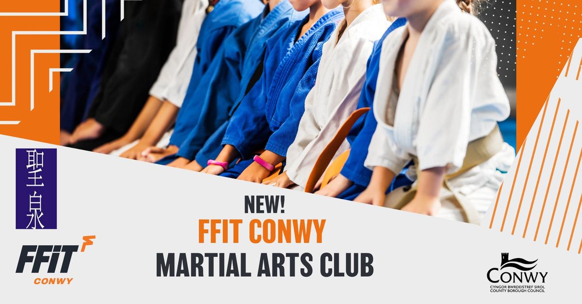 NEW! FFIT CONWY MARTIAL ARTS CLUB | Starts 4th March 