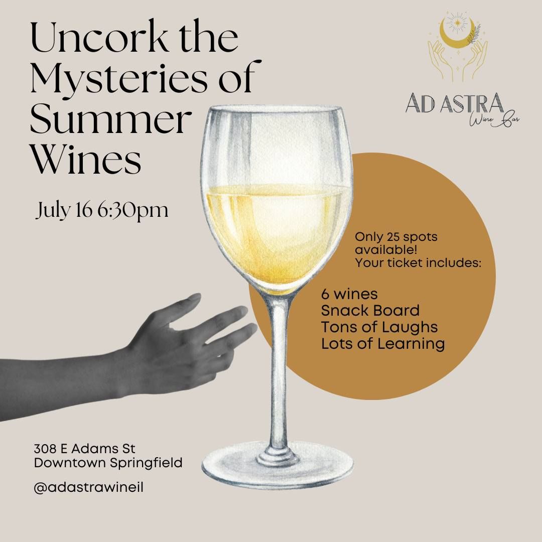 Uncork the Mysteries of Summer Wines