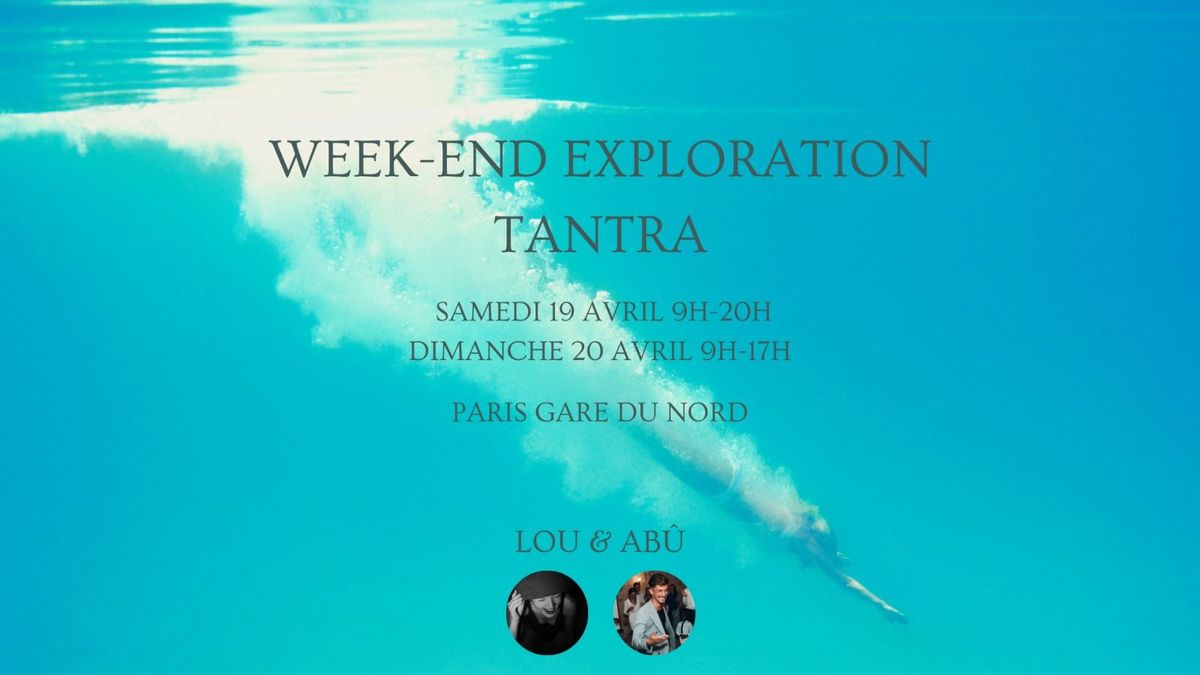 [19-20\/04] Week-end Exploration Tantra