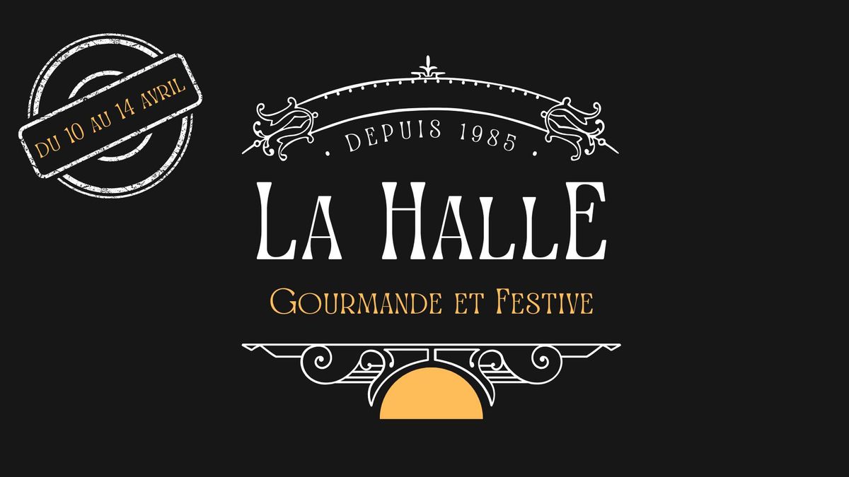 La Halle Gourmande et Festive