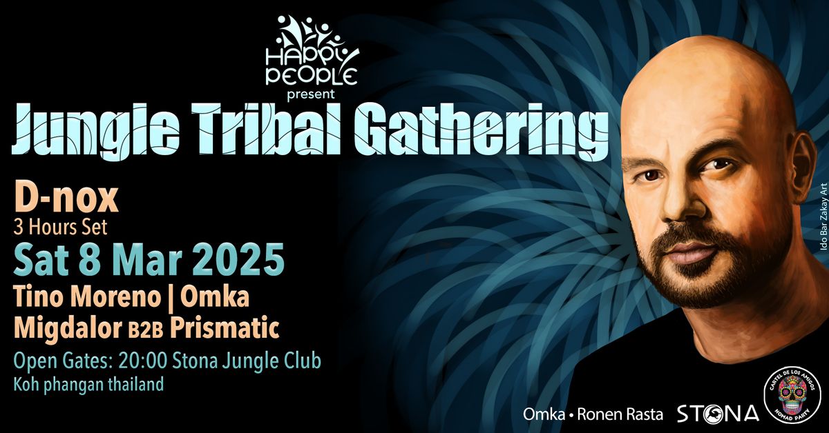 HAPPY PEOPLE \u06de D-NOX \u06de JUNGLE TRIBAL GATHERING \u06de