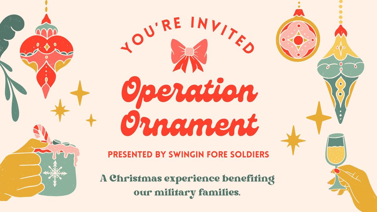 Operation Ornament, Presented By Swingin' Fore Soldiers