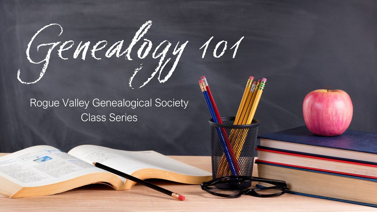 Class Series: Genealogy 101