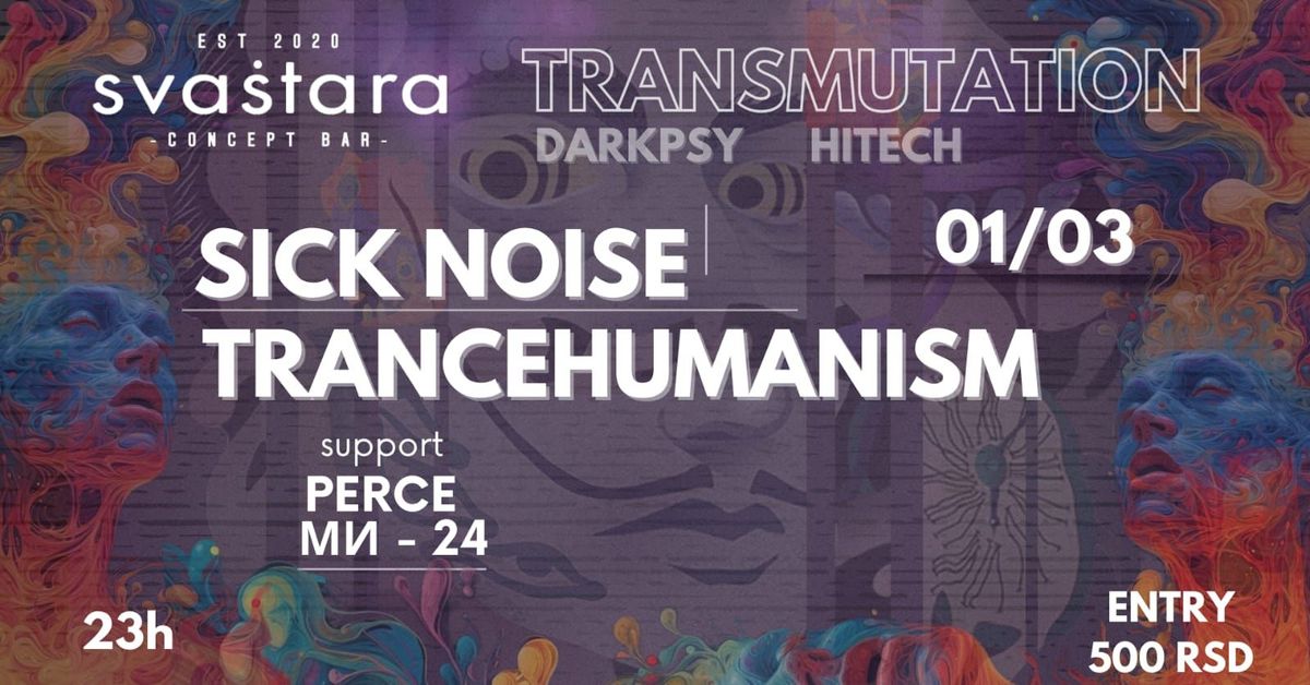 Transmutation - Darkpsy & Hitech @ Svastara