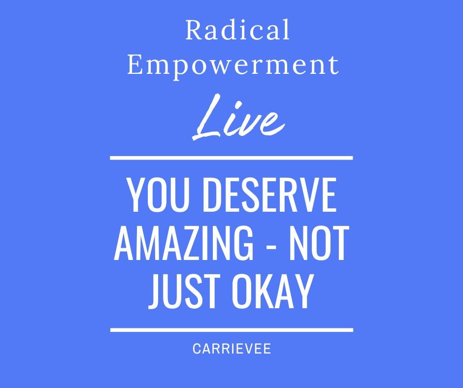 Radical Empowerment LIVE