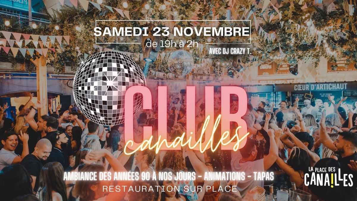 CLUB CANAILLES \ud83e\udea9 Samedi 23 NOVEMBRE