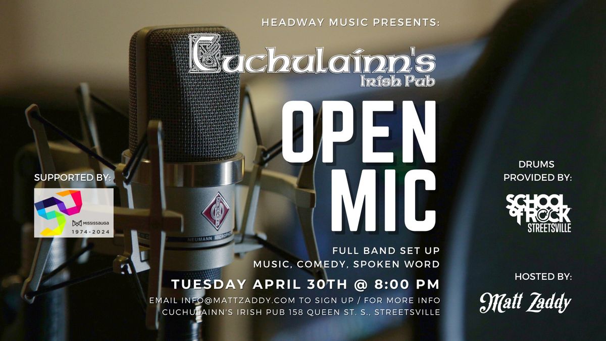 Cuchulainn's Open Mic Tues. Apr. 30th hosted by Matt Zaddy