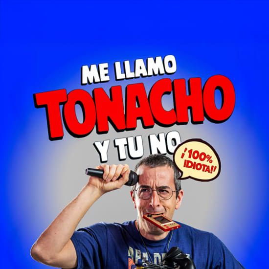Me llamo Tonacho y t\u00fa no en Sevilla