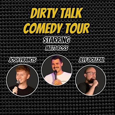 Dirty Talk Comedy Tour