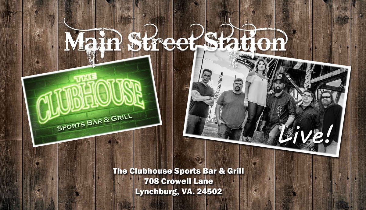 Main Street Station @ The Clubhouse (Lynchburg)