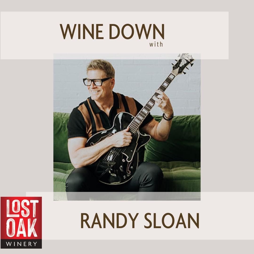 Wine Down with Randy Sloan Jazz