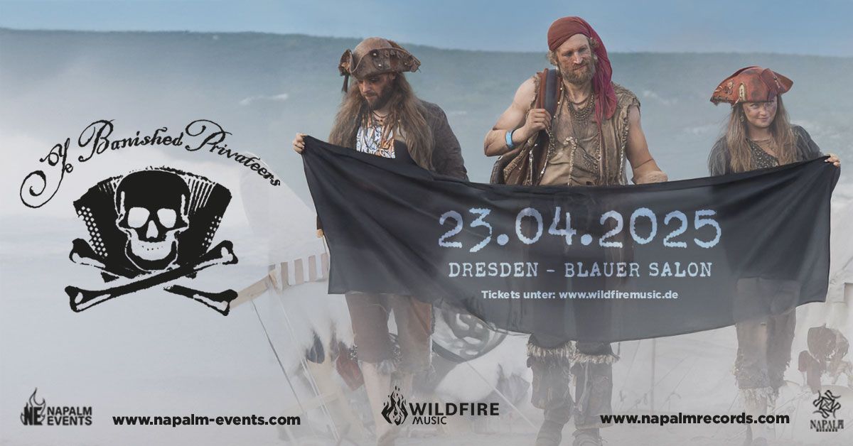 Ye Banished Privateers | Dresden, Blauer Salon